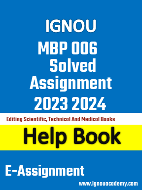 IGNOU MBP 006 Solved Assignment 2023 2024